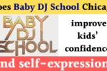 Baby DJ School Chicago improve kids’ confidence