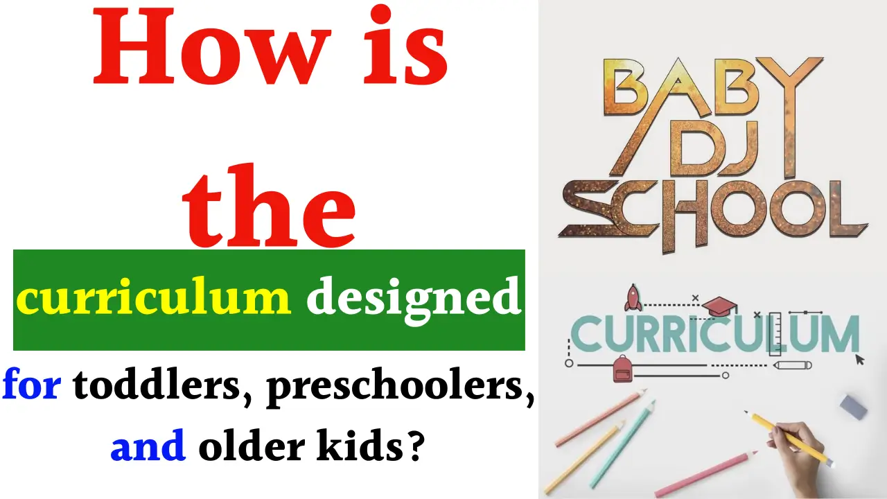 Baby DJ School Curriculum Design