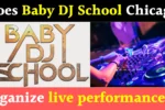 Baby DJ School Chicago organizes live performances