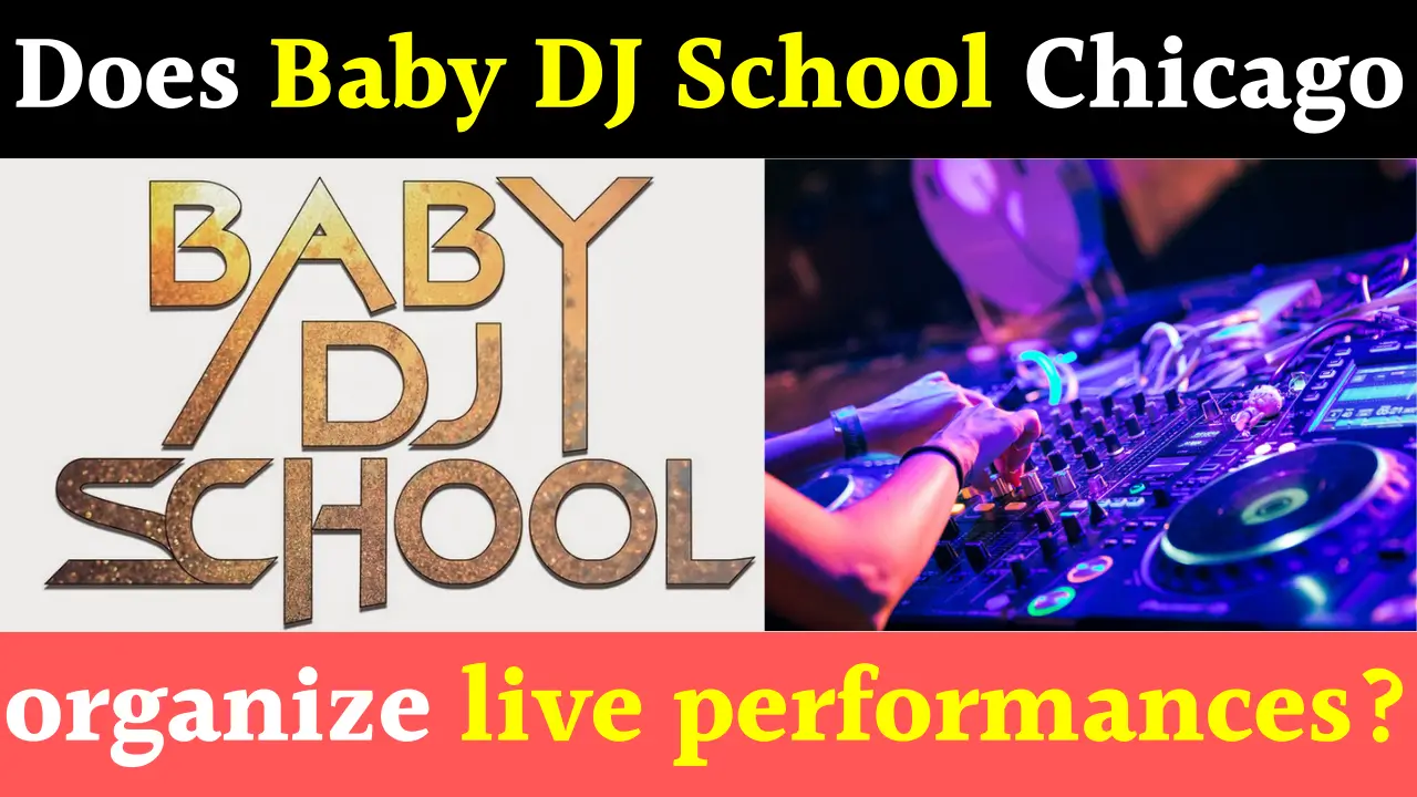 Baby DJ School Chicago organizes live performances
