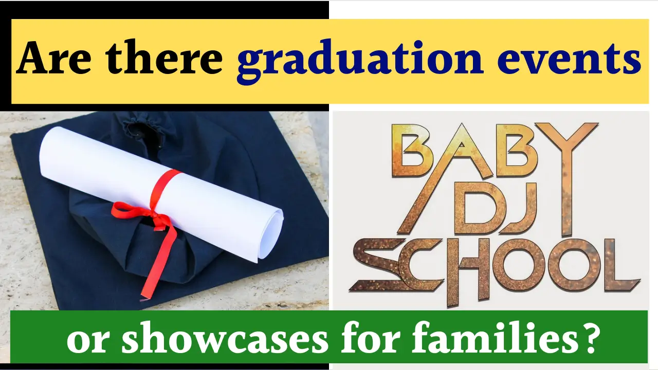Graduation events at Baby DJ School